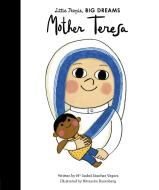 Mother Teresa di Maria Isabel Sanchez Vegara edito da Frances Lincoln Publishers Ltd