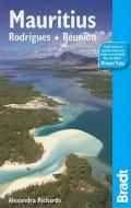 Mauritius di Alexandra Richards edito da Bradt Travel Guides