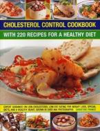 Cholesterol Control Cookbook di Christine France edito da Anness Publishing