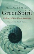 GreenSpirit di Marian Van Eyk Mccain edito da John Hunt Publishing