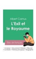 Réussir son Bac de français 2023 : Analyse du recueil L'Exil et le Royaume de Albert Camus di Albert Camus edito da Bac de français