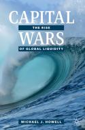 Capital Wars di Michael J. Howell edito da Springer International Publishing
