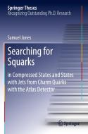 Searching for Squarks di Samuel Jones edito da Springer International Publishing