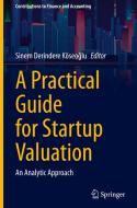 A Practical Guide for Startup Valuation edito da Springer Nature Switzerland