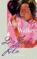 Die Farbe Lila di Alice Walker edito da Nagel & Kimche