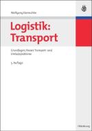 Logistik: Transport di Wolfgang Domschke edito da De Gruyter Oldenbourg