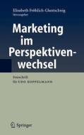 Marketing Im Perspektivenwechsel edito da Springer-verlag Berlin And Heidelberg Gmbh & Co. Kg