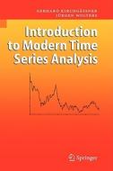 Introduction To Modern Time Series Analysis di Gebhard Kirchgassner, Jurgen Wolters edito da Springer-verlag Berlin And Heidelberg Gmbh & Co. Kg