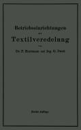 Betriebseinrichtungen der Textilveredelung di Gustav Durst, Paul Heermann edito da Springer Berlin Heidelberg