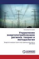Upravlenie Energopotrebleniem Regiona di Koksharov Vladimir edito da Lap Lambert Academic Publishing
