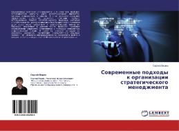 Sovremennye Podkhody K Organizatsii Strategicheskogo Menedzhmenta di Verin Sergey edito da Lap Lambert Academic Publishing