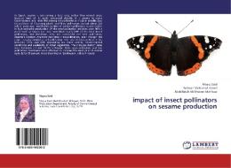 impact of insect pollinators on sesame production di Maysa Said, Soliman Mohamed Kamel, Abdelfatah Blal Hatem Mahfouz edito da LAP Lambert Academic Publishing
