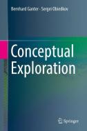 Conceptual Exploration di Bernhard Ganter, Sergei Obiedkov edito da Springer Berlin Heidelberg