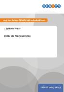 Ethik im Management di I. Zeilhofer-Ficker edito da GBI-Genios Verlag