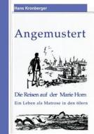 Angemustert di Hans Kronberger edito da Books on Demand