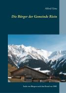 Die Bürger der Gemeinde Riein di Alfred Götz edito da Books on Demand