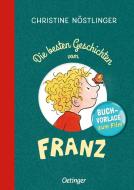 Die besten Geschichten vom Franz di Christine Nöstlinger edito da Oetinger Friedrich GmbH