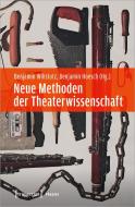 Neue Methoden der Theaterwissenschaft edito da Transcript Verlag