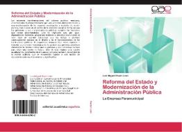 Reforma del Estado y Modernización de la Administración Pública di Luis Miguel Pavón León edito da EAE