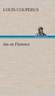 Jan en Florence di Louis Couperus edito da TREDITION CLASSICS