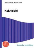 Kekkaishi di Jesse Russell, Ronald Cohn edito da Book On Demand Ltd.