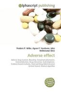 Adverse effect di Frederic P Miller, Agnes F Vandome, John McBrewster edito da Alphascript Publishing