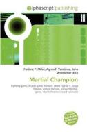 Martial Champion edito da Betascript Publishing