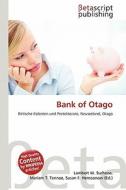 Bank of Otago edito da Betascript Publishing
