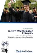 Eastern Mediterranean University edito da Turbspublishing