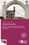 Bistum Kondoa edito da Betascript Publishing