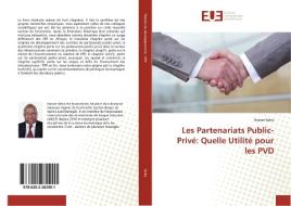 Les Partenariats Public-Privé: Quelle Utilité pour les PVD di Nasser Keita edito da Editions universitaires europeennes EUE