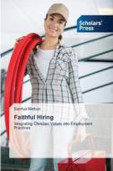 Faithful Hiring di Saortua Marbun edito da Scholars' Press