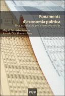 Fonaments d'economia política : una introducció per a no economistes di Juan de Dios Montoro Pons, Miguel Puchades Navarro edito da Publicacions de la Universitat de València