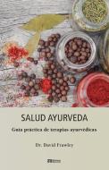 Salud Ayurveda di David Frawley edito da Ediciones Ayurveda