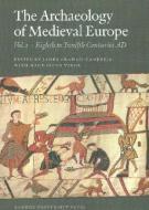 Archaeology of Medieval Europe di James Graham-Campbell edito da Aarhus University Press