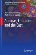 Aquinas, Education and the East edito da Springer Netherlands