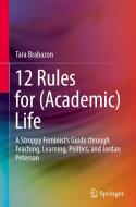 12 Rules for (Academic) Life di Tara Brabazon edito da Springer Singapore
