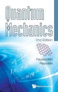 Quantum Mechanics di Fayyazuddin, Riazuddin edito da World Scientific Publishing Company