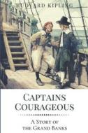 Captains Courageous A Story Of The Grand Banks di Kipling Rudyard Kipling edito da Independently Published