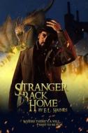 Stranger Back Home di Haines E.L. Haines edito da Independently Published