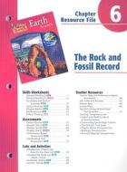 Holt Science & Technology Earth Science Chapter 6 Resource File: The Rock and Fossil Record edito da Holt McDougal