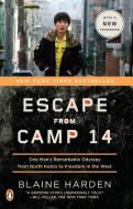 Escape from Camp 14 di Blaine Harden edito da Penguin LCC US