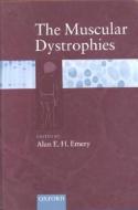 The Muscular Dystrophies di Alan E. H. Emery edito da OXFORD UNIV PR