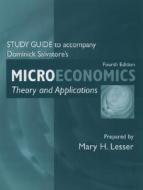 Study Guide To Accompany "microeconomics" di Mary Lesser, Dominick Salvatore edito da Oxford University Press