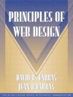 Principles Of Web Design di David K. Farkas, Jean B. Farkas, Sam Dragga edito da Pearson Education (us)