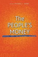 The People's Money: Pensions, Debt, and Government Services edito da UNIV OF ILLINOIS PR