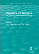 Classrooms And Staffrooms edito da Taylor & Francis Ltd