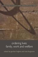 Ordering Lives di Gordon Hughes edito da Taylor & Francis Ltd