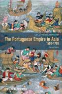 The Portuguese Empire in Asia, 1500-1700 di Sanjay Subrahmanyam edito da Wiley-Blackwell
