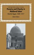 Poverty and Charity in Medieval Islam di Adam Abdelhamid Sabra edito da Cambridge University Press